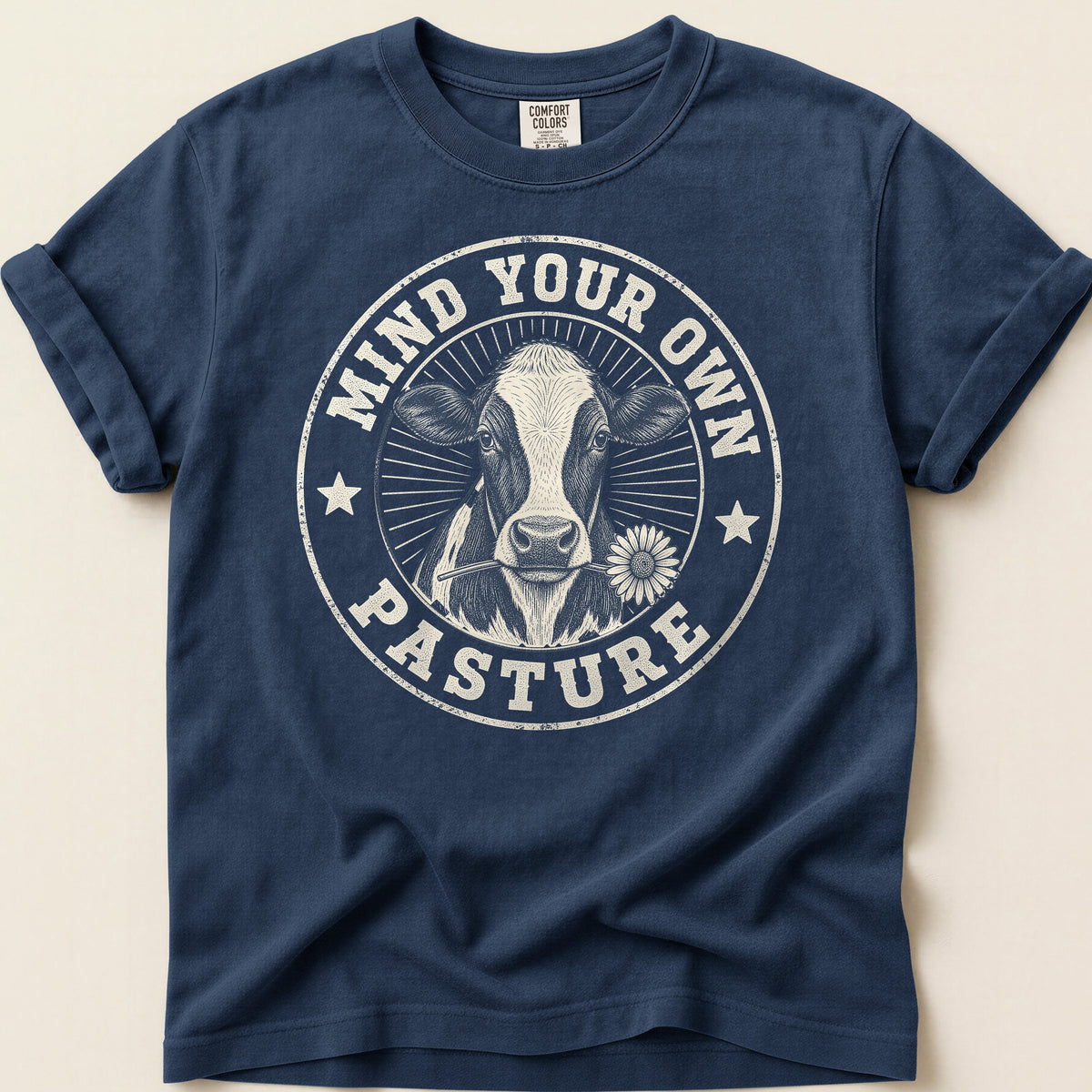 Mind Your Own Pasture T-shirt on Navy