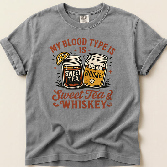 My Blood Type is Sweet Tea and Whiskey T-shirt on Grey