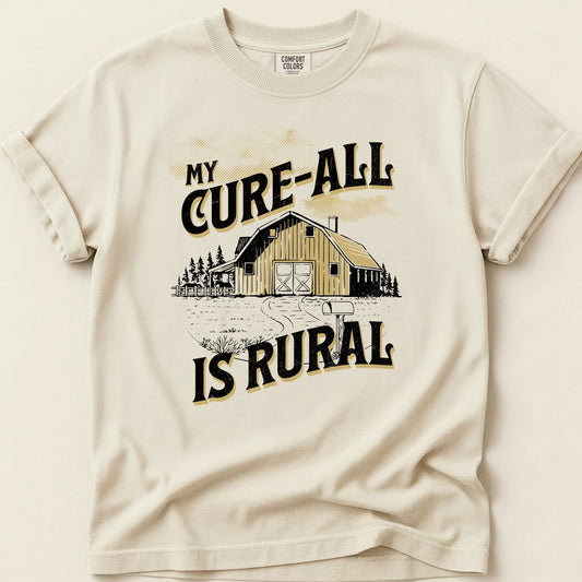 My Cure-All is Rural T-shirt on Ivory