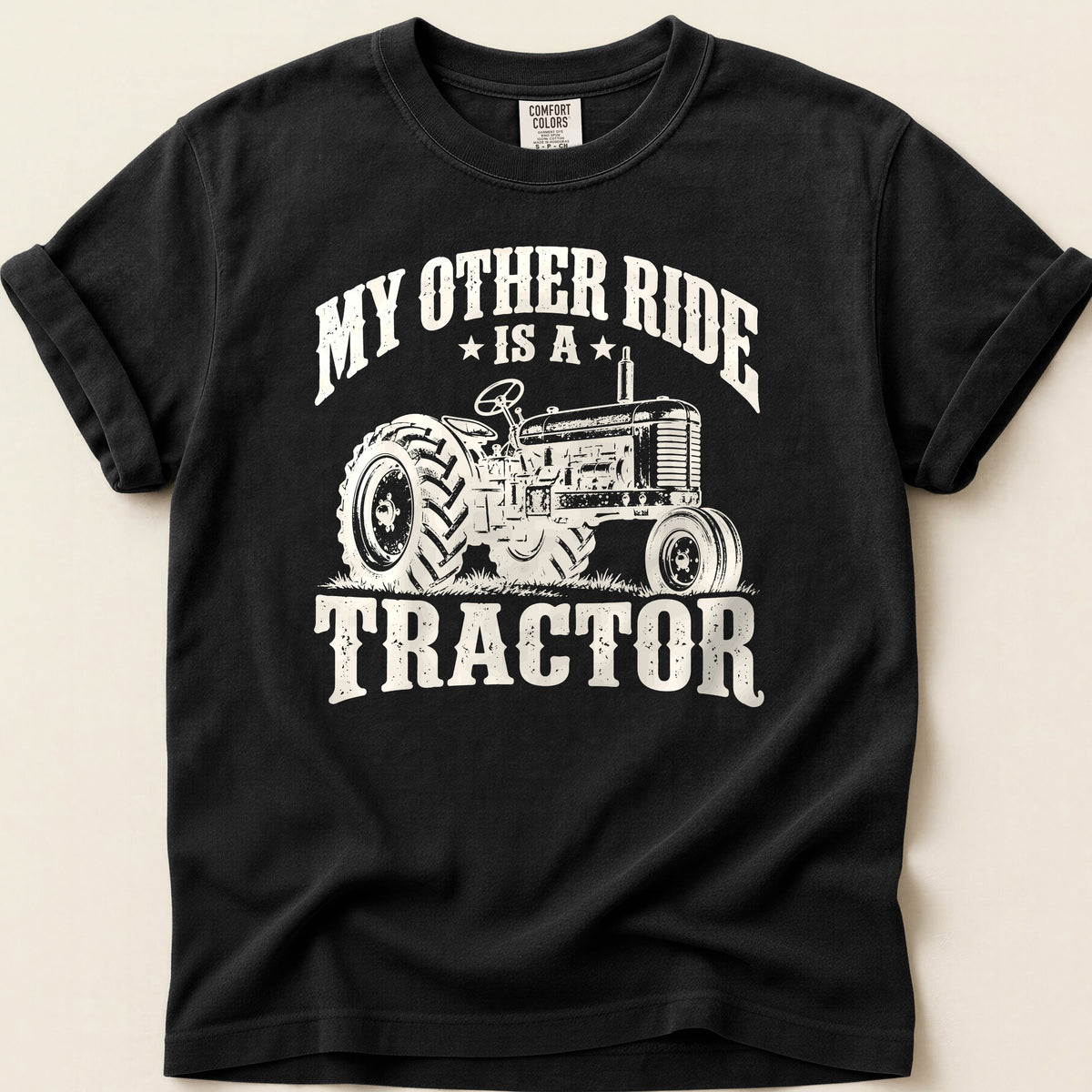 My Other Ride Is A Tractor T-shirt on Black