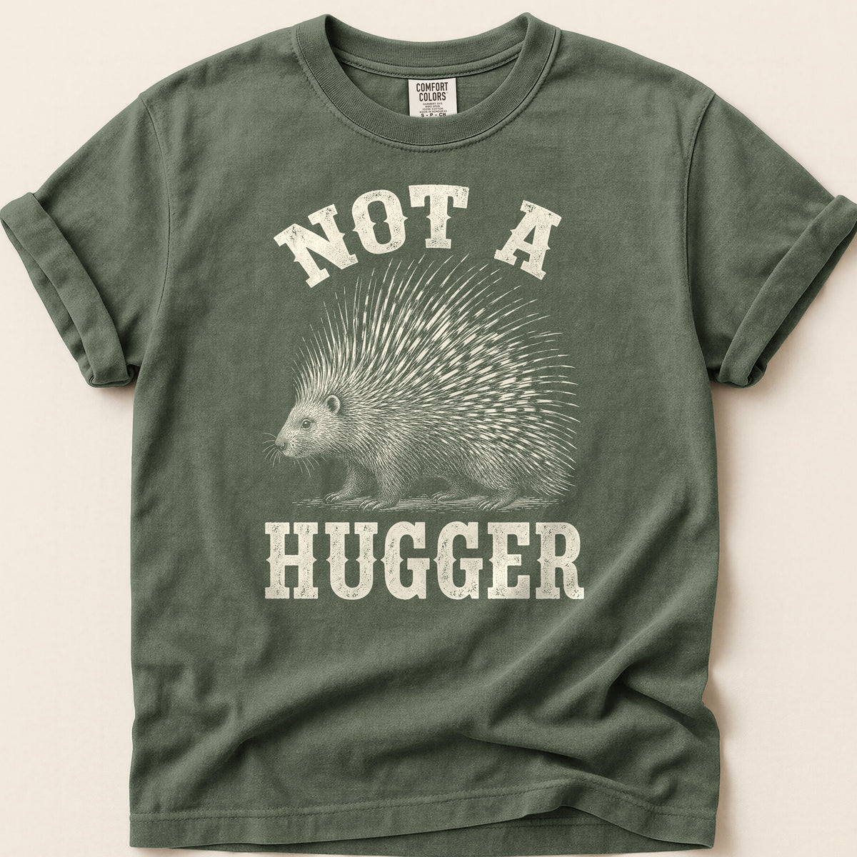 Not A Hugger Porcupine T-shirt on Moss