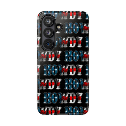 Patriotic Howdy Tough Case