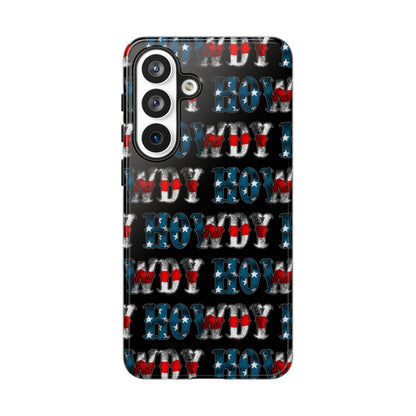 Patriotic Howdy Tough Case