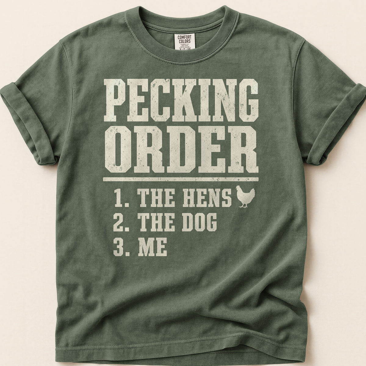 Pecking Order T-shirt on Moss