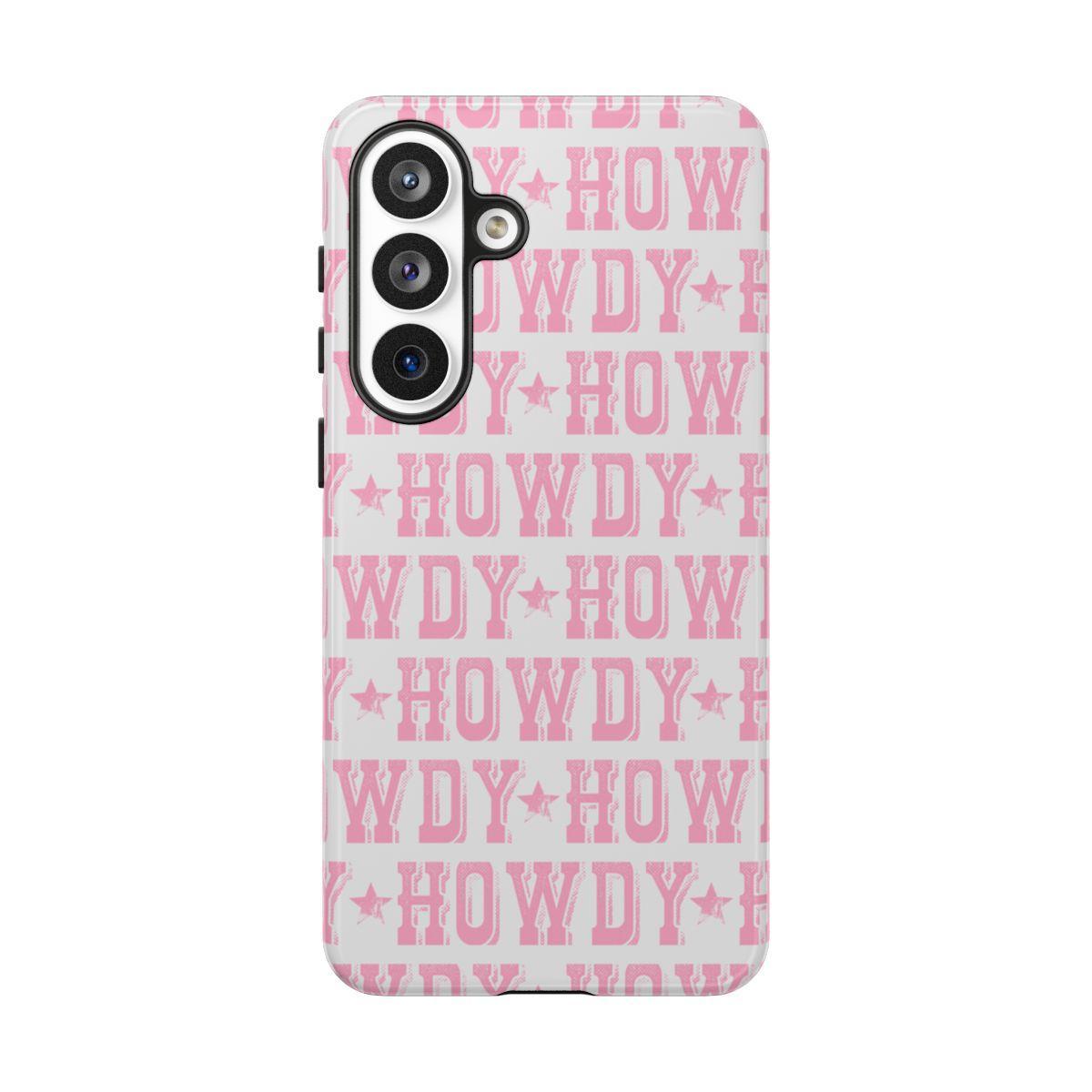 Pink Howdy Tough Case