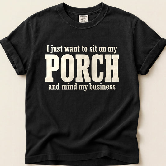 Porch Business T-shirt on Black