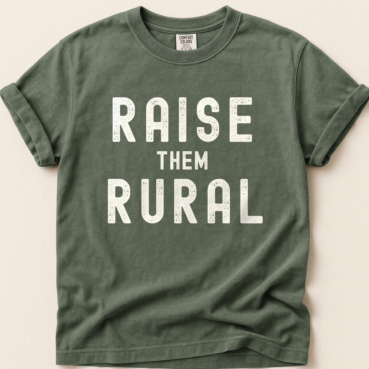 Raise Them Rural T-shirt on Moss