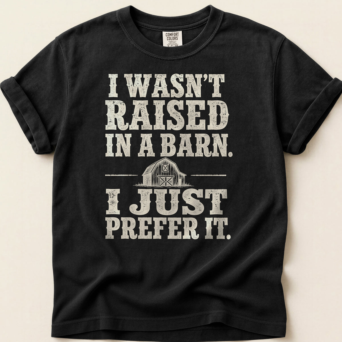 Raised In A Barn T-shirt on Black