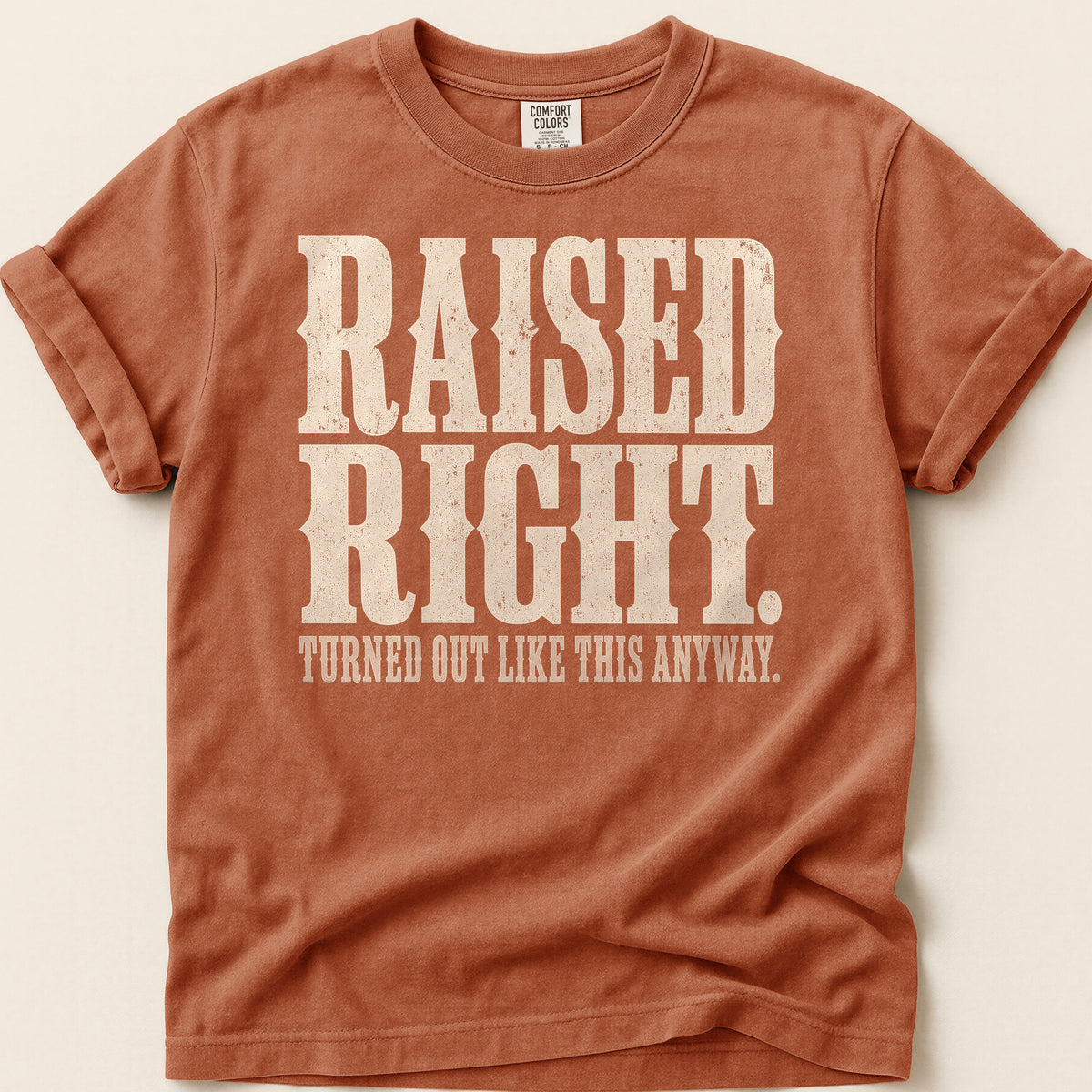 Raised Right T-shirt on Yam