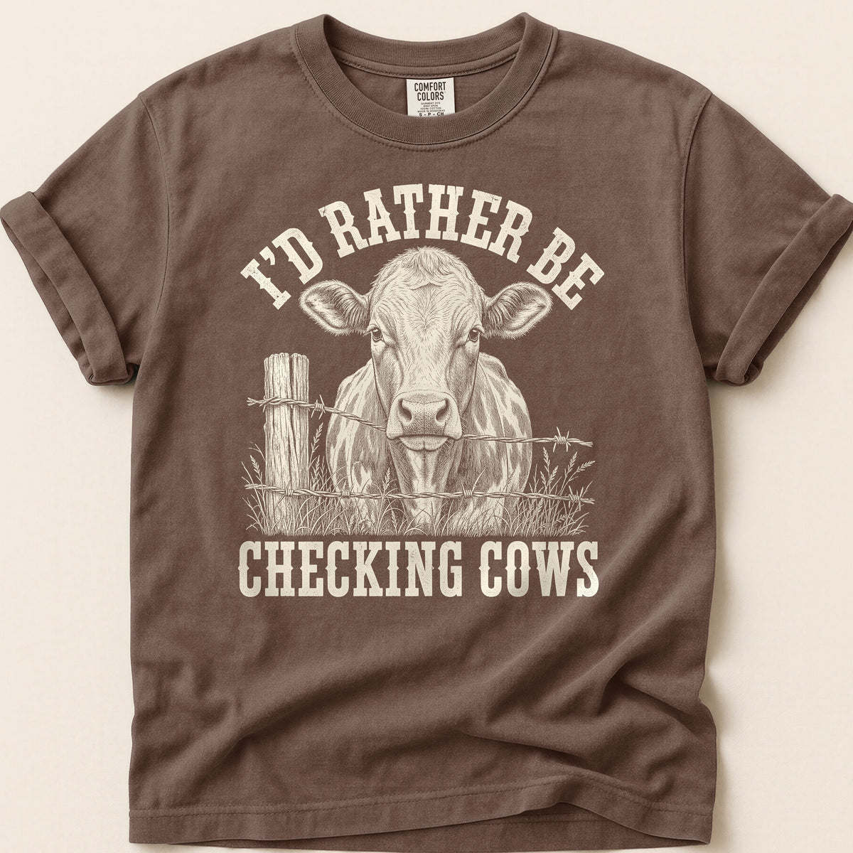 Rather Be Checking Cows T-shirt on Espresso