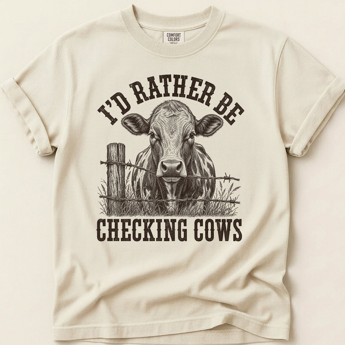 Rather Be Checking Cows T-shirt on Ivory
