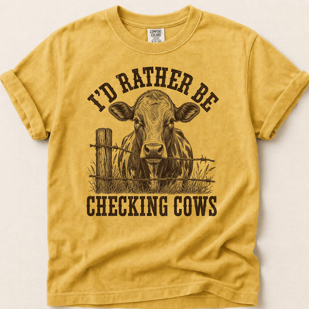 Rather Be Checking Cows T-shirt on Mustard