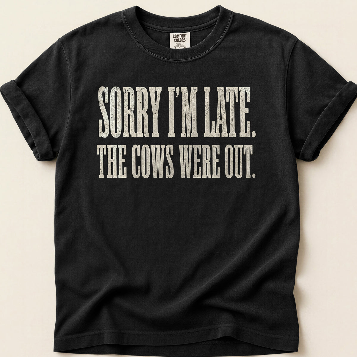 Sorry Im Late T-shirt on Black