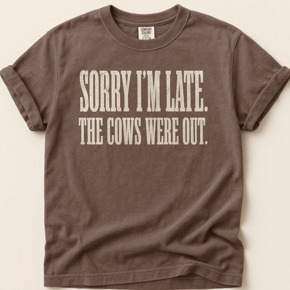 Sorry Im Late T-shirt on Espresso