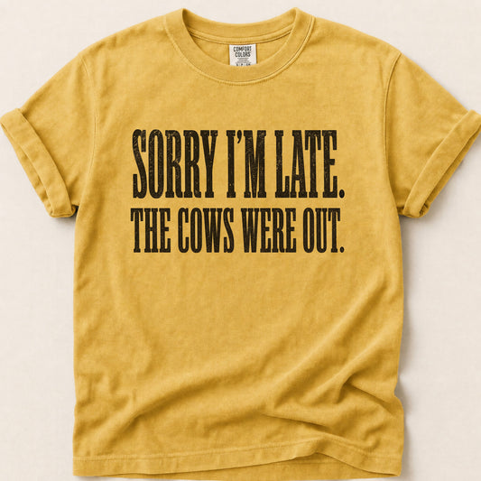 Sorry Im Late T-shirt on Mustard