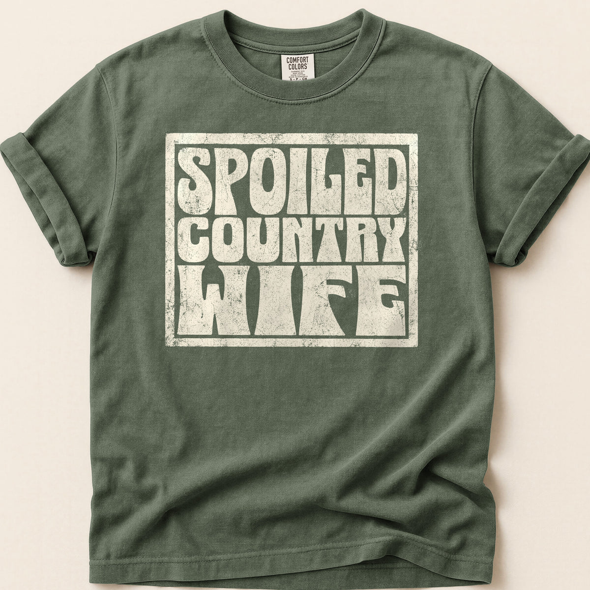 Spoiled Country Wife T-shirt on Moss