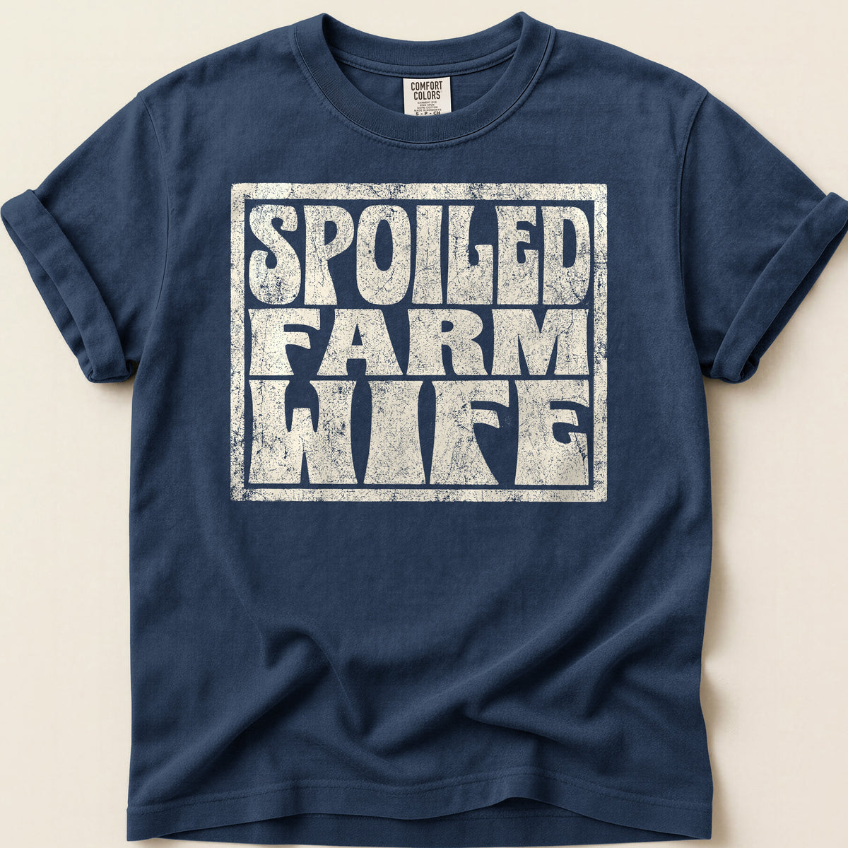 Spoiled Farm Wife T-shirt on Navy