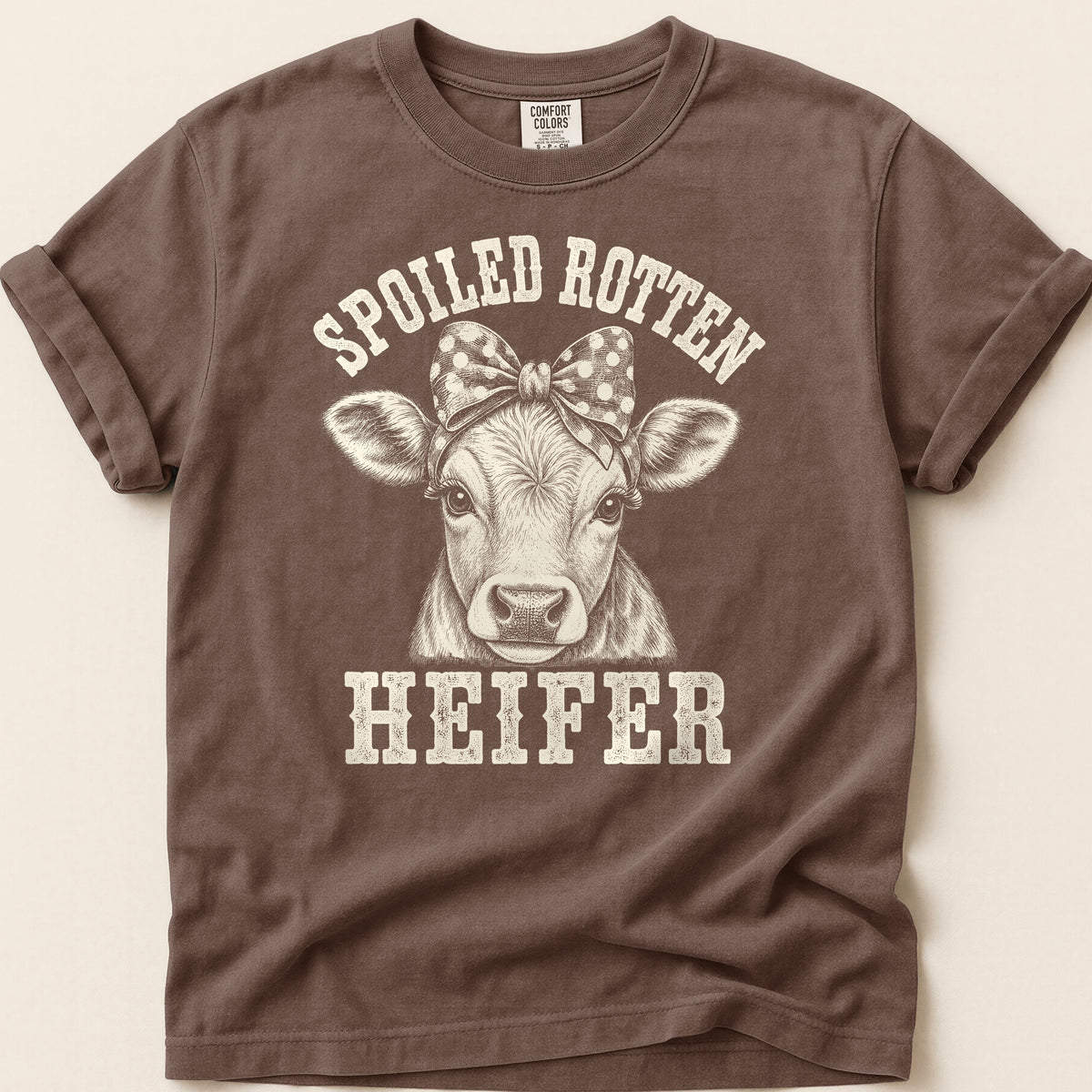 Spoiled Rotten Heifer T-shirt on Espresso