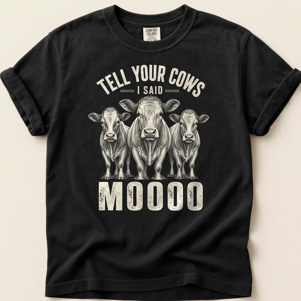 Tell Your Cows T-shirt on Black