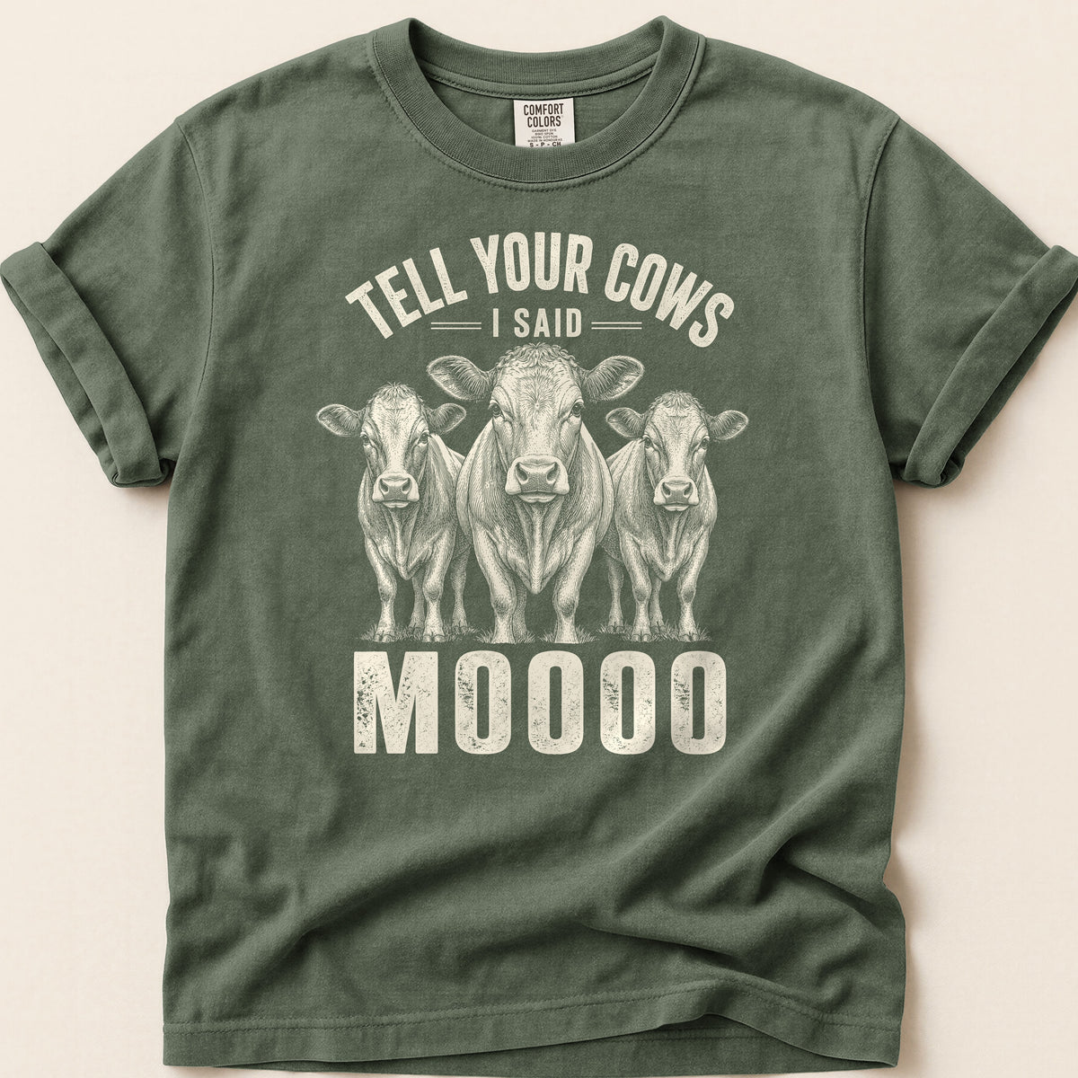 Tell Your Cows T-shirt on Moss