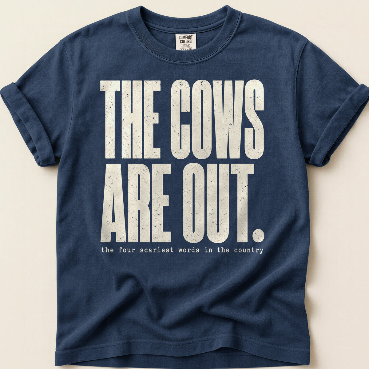 The Cows Are Out T-shirt on Navy