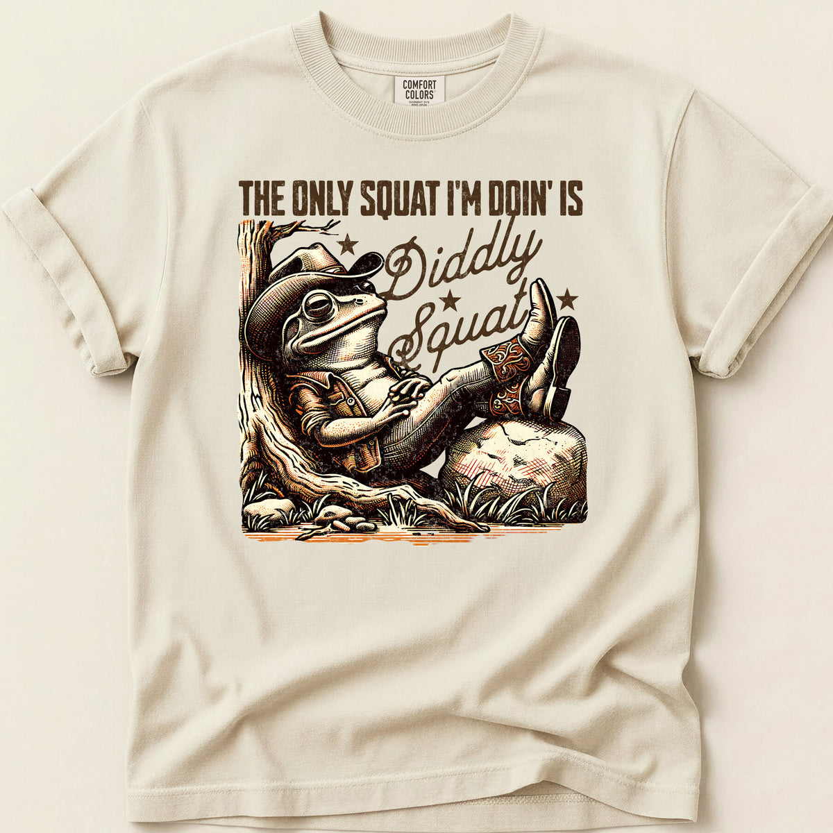 The Only Squat I'm Doin' Is Diddly Squat T-shirt on Ivory