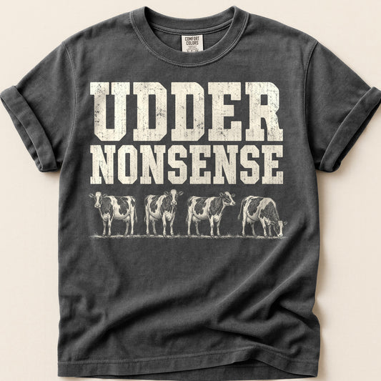 Udder Nonsense T-shirt on Pepper