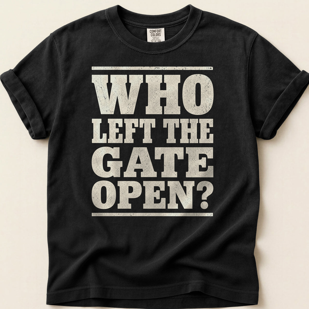 Who Left The Gate Open T-shirt on Black