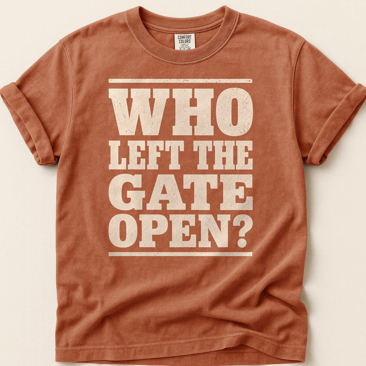 Who Left The Gate Open T-shirt on Yam
