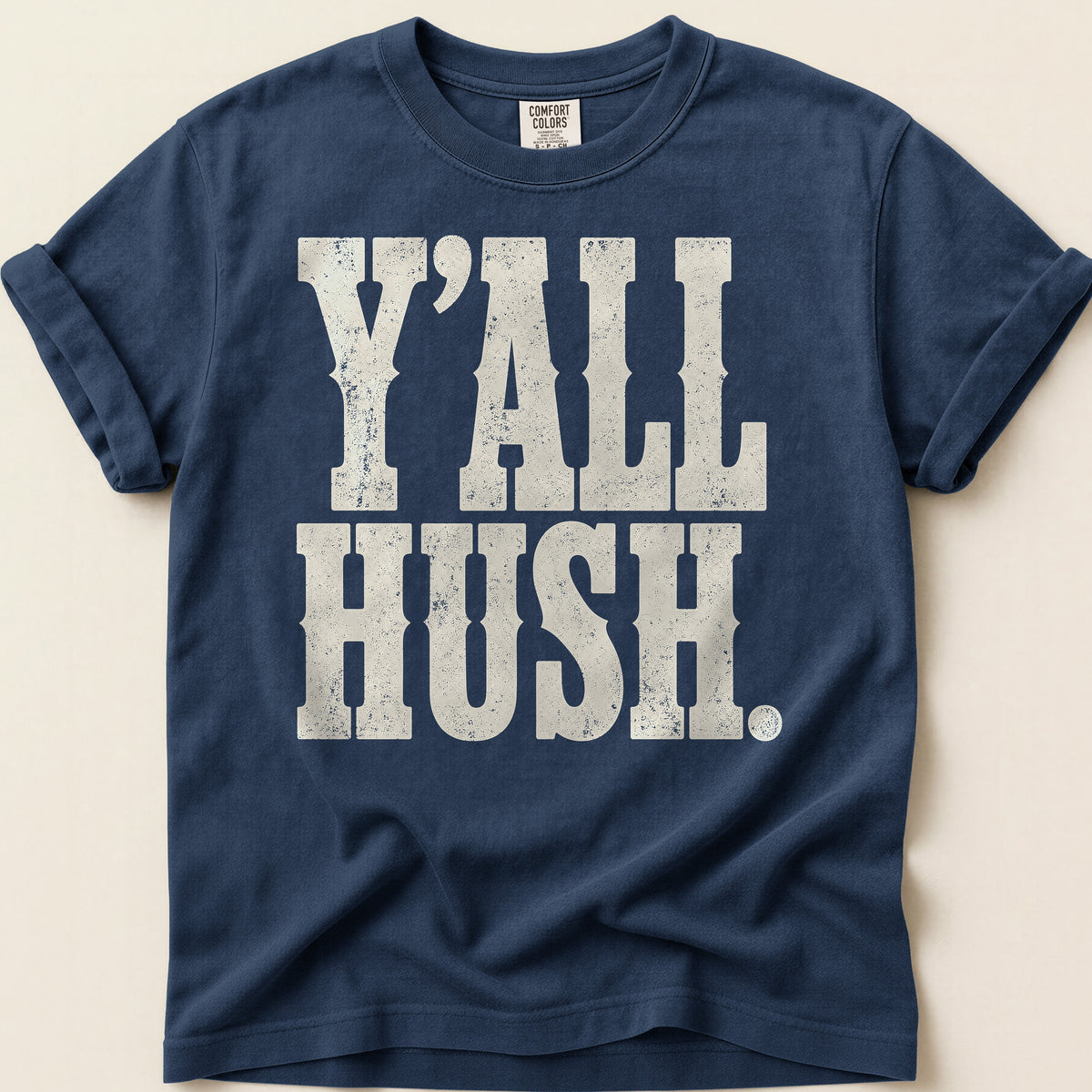 Yall Hush T-shirt on Navy