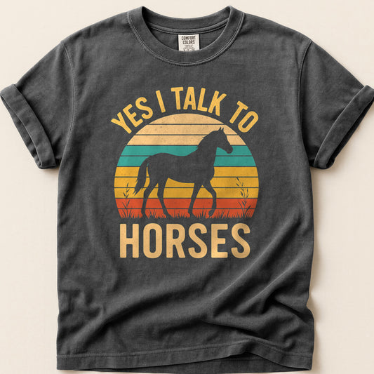 Yes I Talk To Horses T-shirt on Pepper